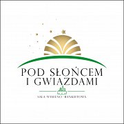 Pod Słońcem i Gwiazdami- Sala Weselna Warszawa - Warszawa