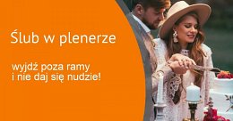 Ślub w plenerze – wyjdź poza ramy i nie daj się nudzie!