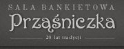 Sala Bankietowa Prząśniczka - Białystok