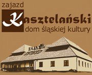 Zajazd Kasztelański - Orzesze