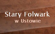 Stary Folwark w Ustowie - Szczecin