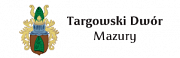 Targowski Dwór Mazury - Szczytno